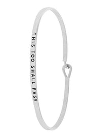 This Too Shall Pass Bangle Bracelet