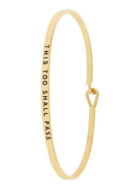This Too Shall Pass Bangle Bracelet