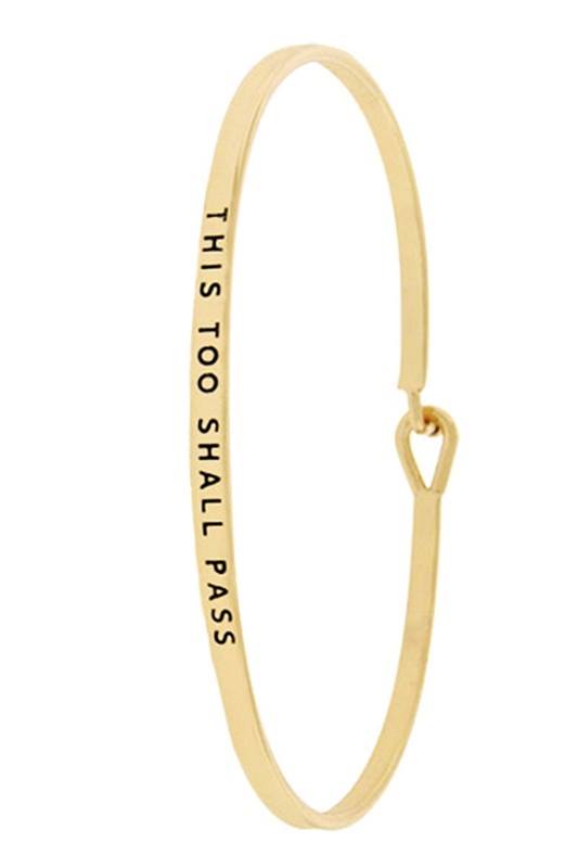 This Too Shall Pass Bangle Bracelet